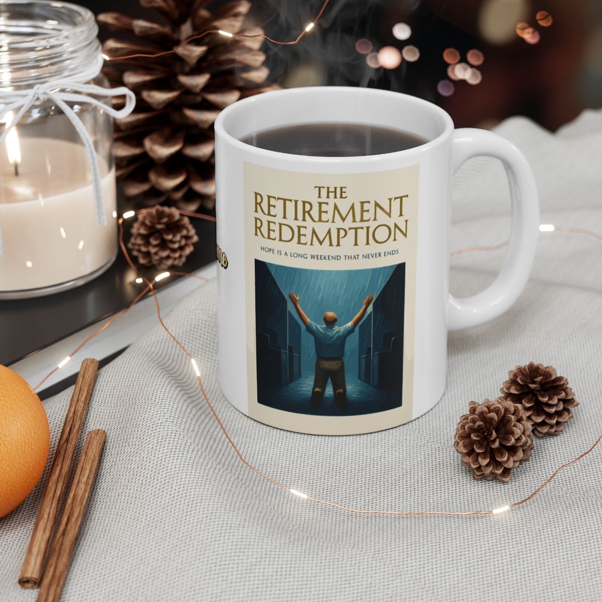 The Retirement Redemption Hope Is A Long Weekend | Retirement Redemption Hope | Personalized Microwavable Ceramic Mugs 11oz 15oz 20o - Retiree Gifts Retirement Party