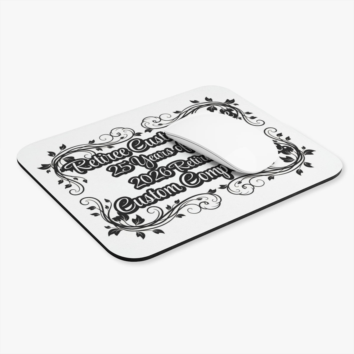 Retiree Custom 25 Years of Service 2016 Mouse Pad