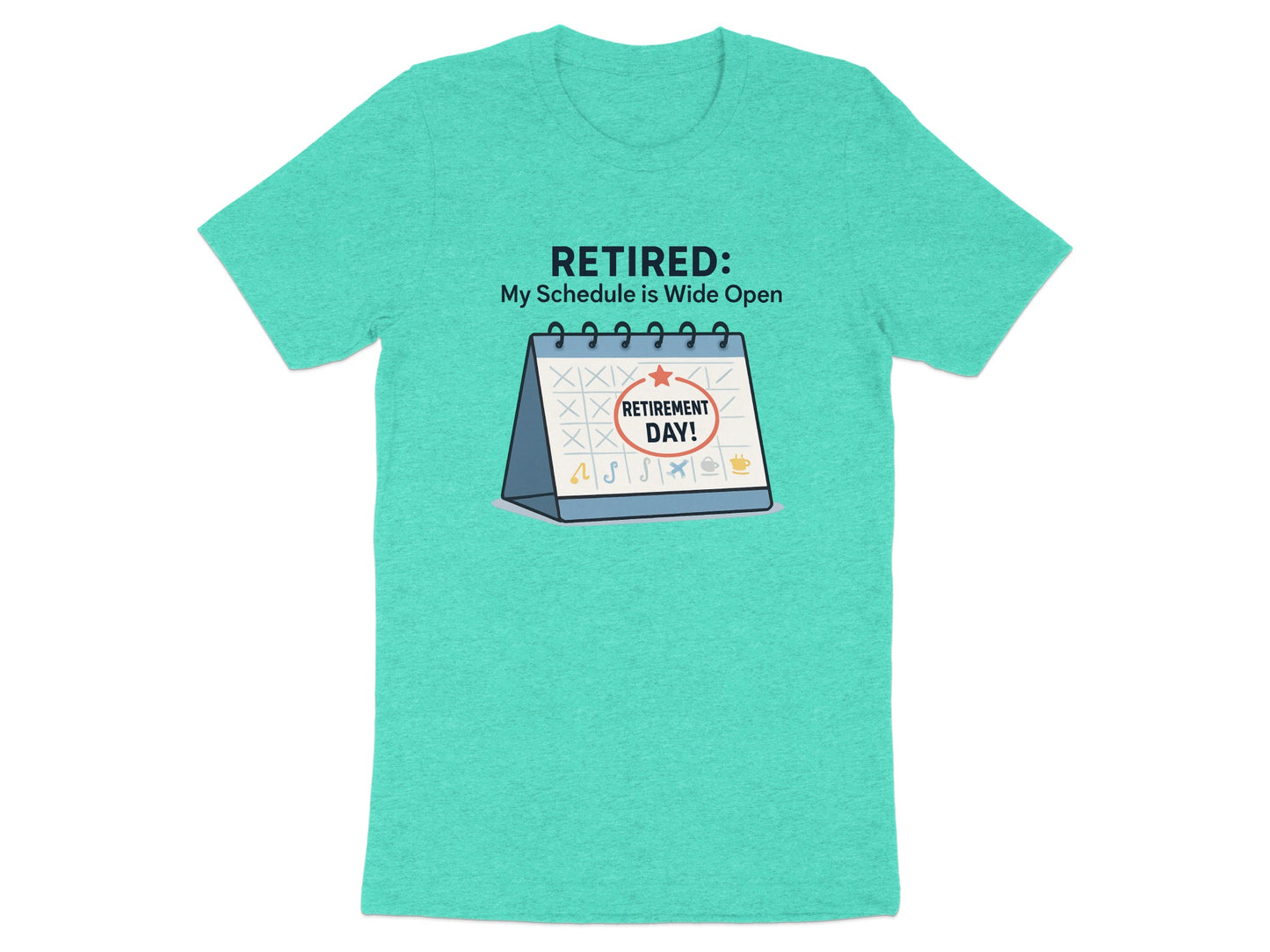 Retired My Schedule is Wide Open | Retirement Day | Celebrate retirement with personalized Soft Color Bella T-Shirts - Retiree Gifts Retirement Party