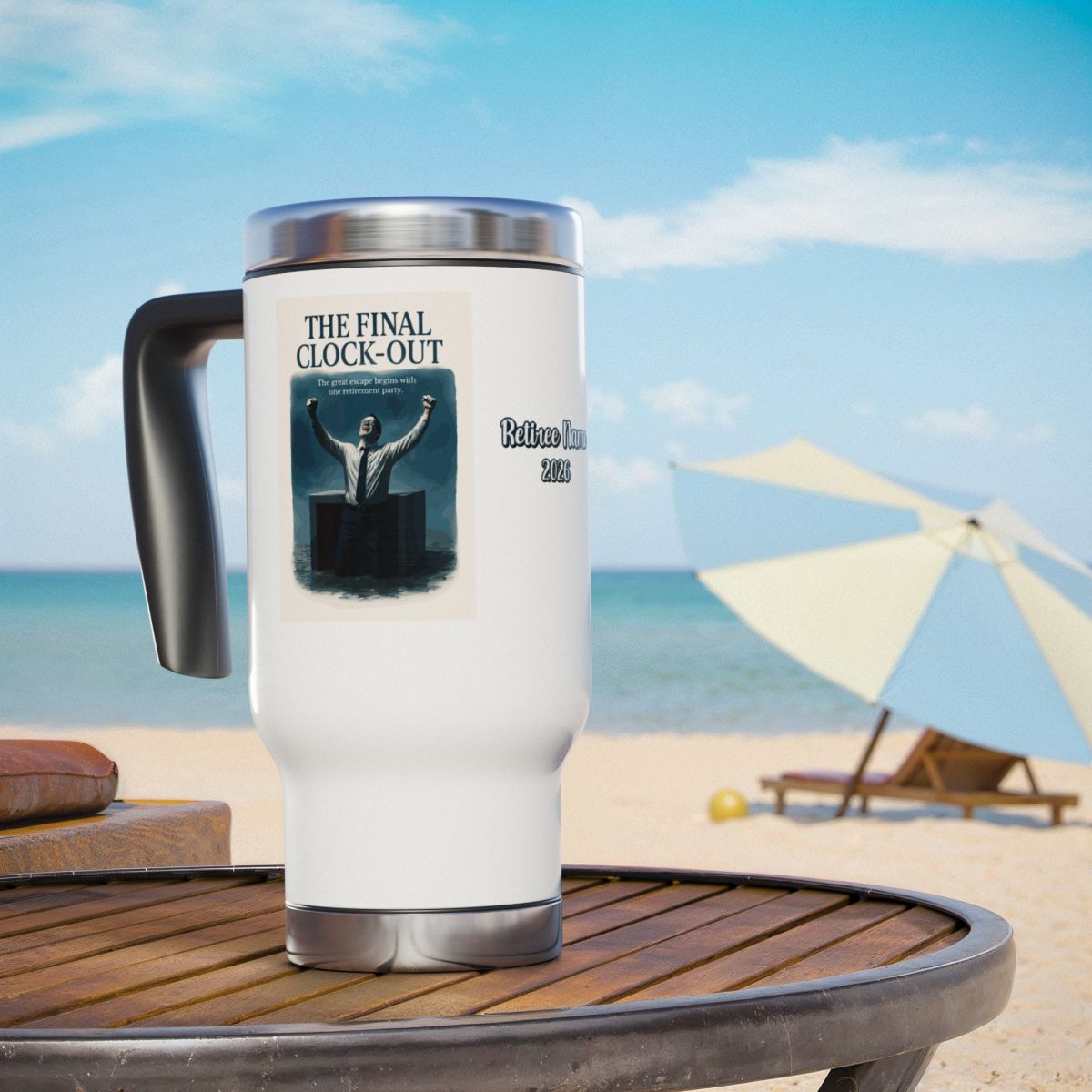 The Final Clock-Out The great escape begins with | one retirement party | 14oz Travel Mug Tumblers - Retiree Gifts Retirement Party