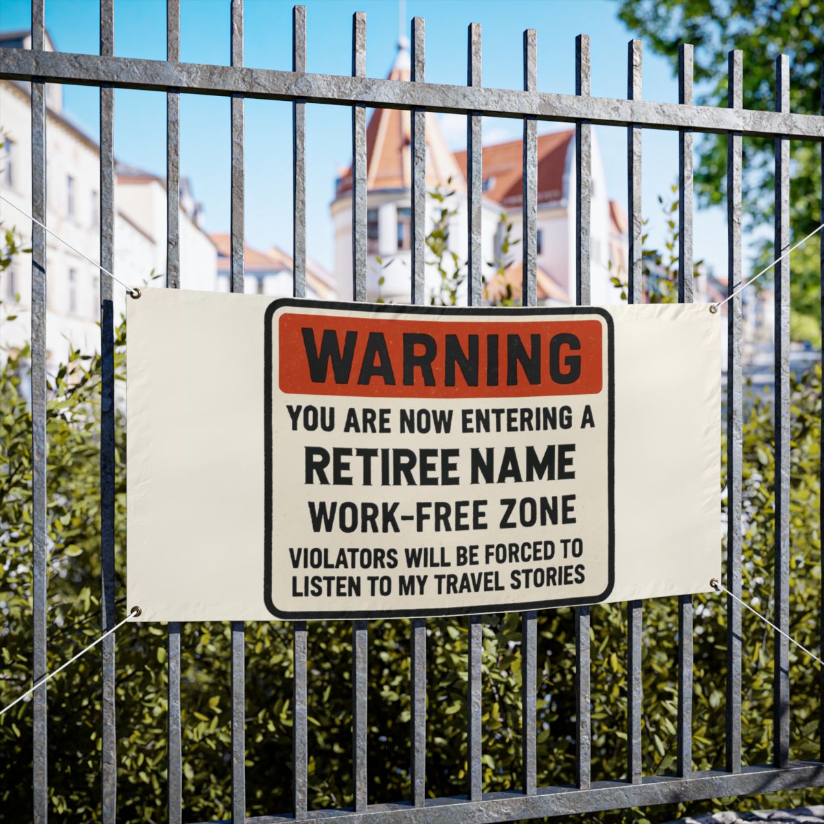 Warning You Are Now Entering A Retiree Zone Large Vinyl Banner or Yard Sign - Retiree Gifts Retirement Party