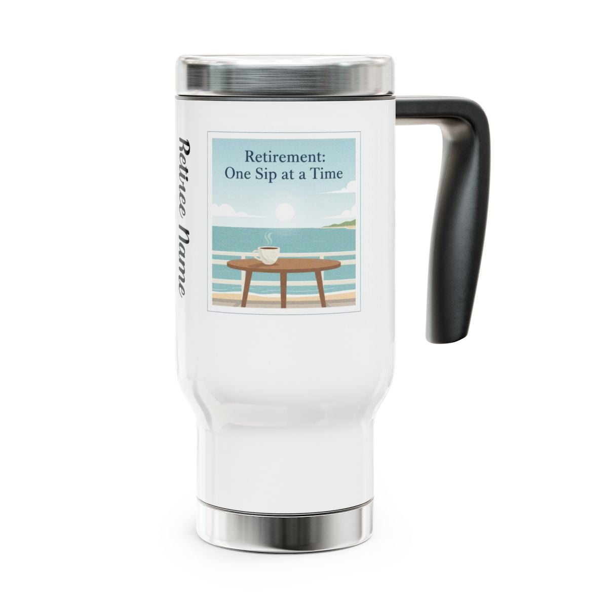 Retirement One Sip at a Time Travel Mug
