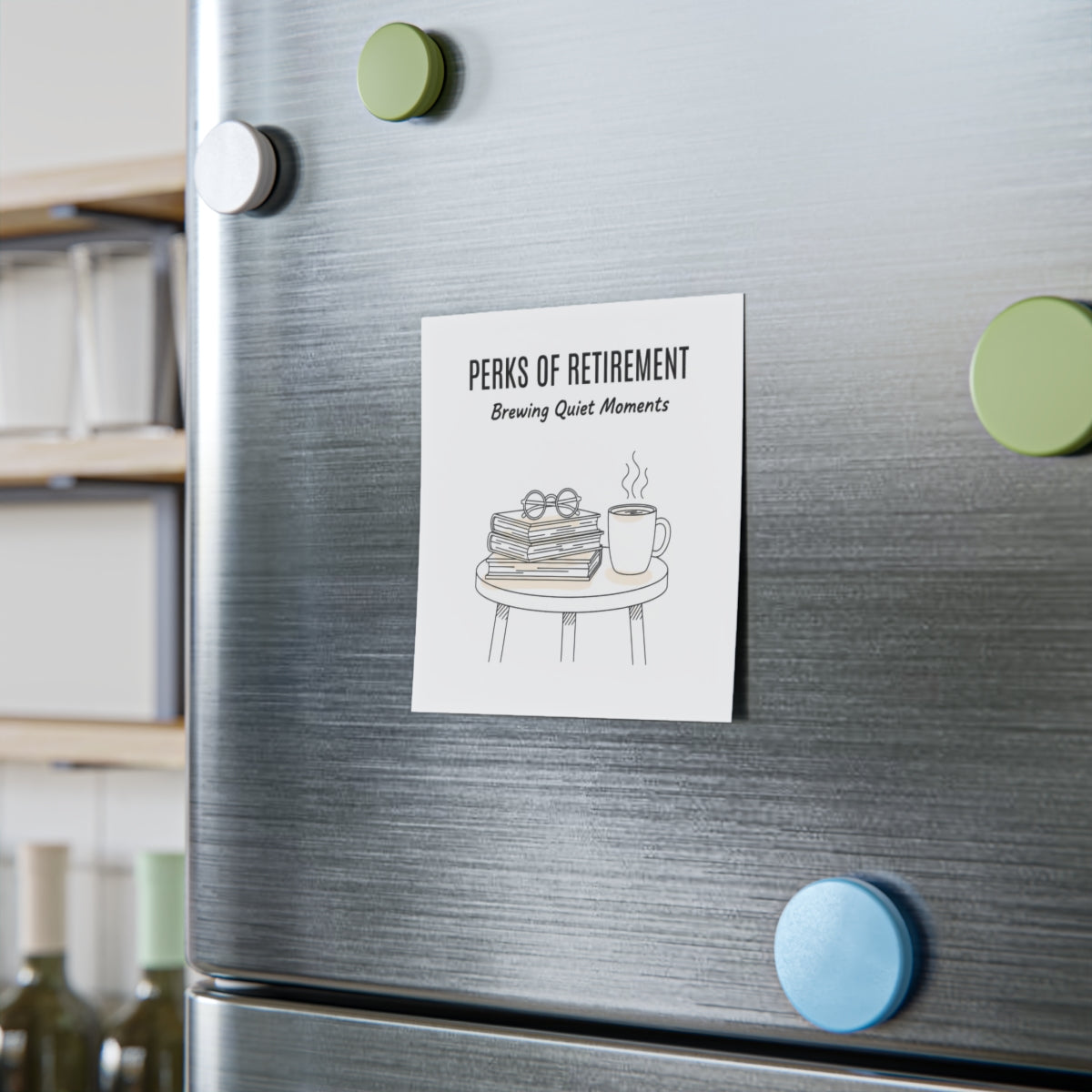 Perks of Retirement Brewing Quiet Moments magnet