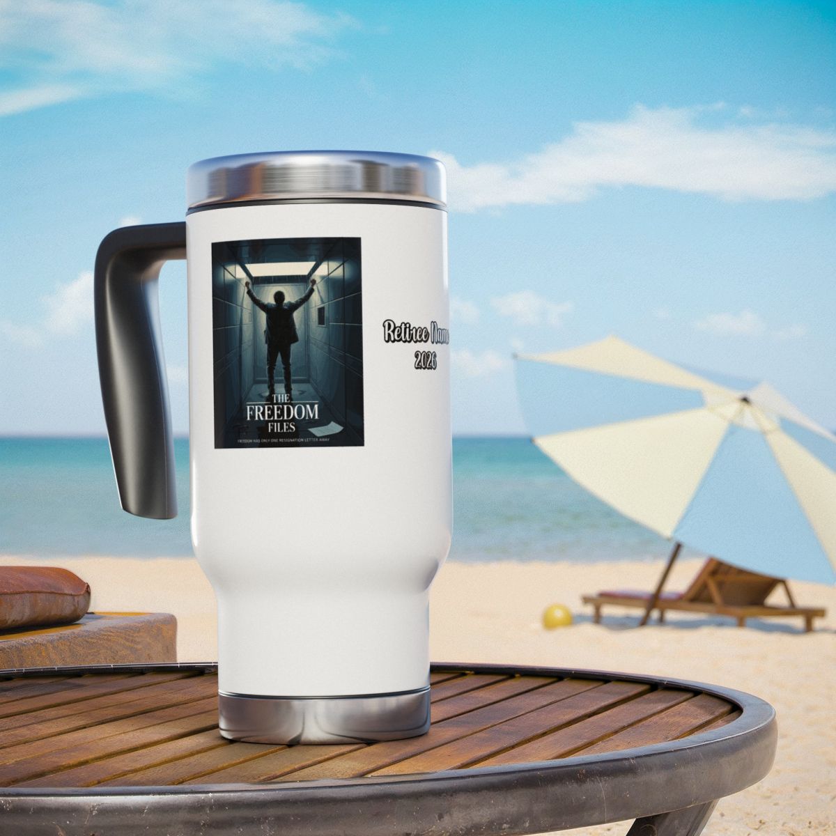 The Freedom Files | Freedom Was Only One Resignation Letter Away | 14oz Travel Mug - Retiree Gifts Retirement Party