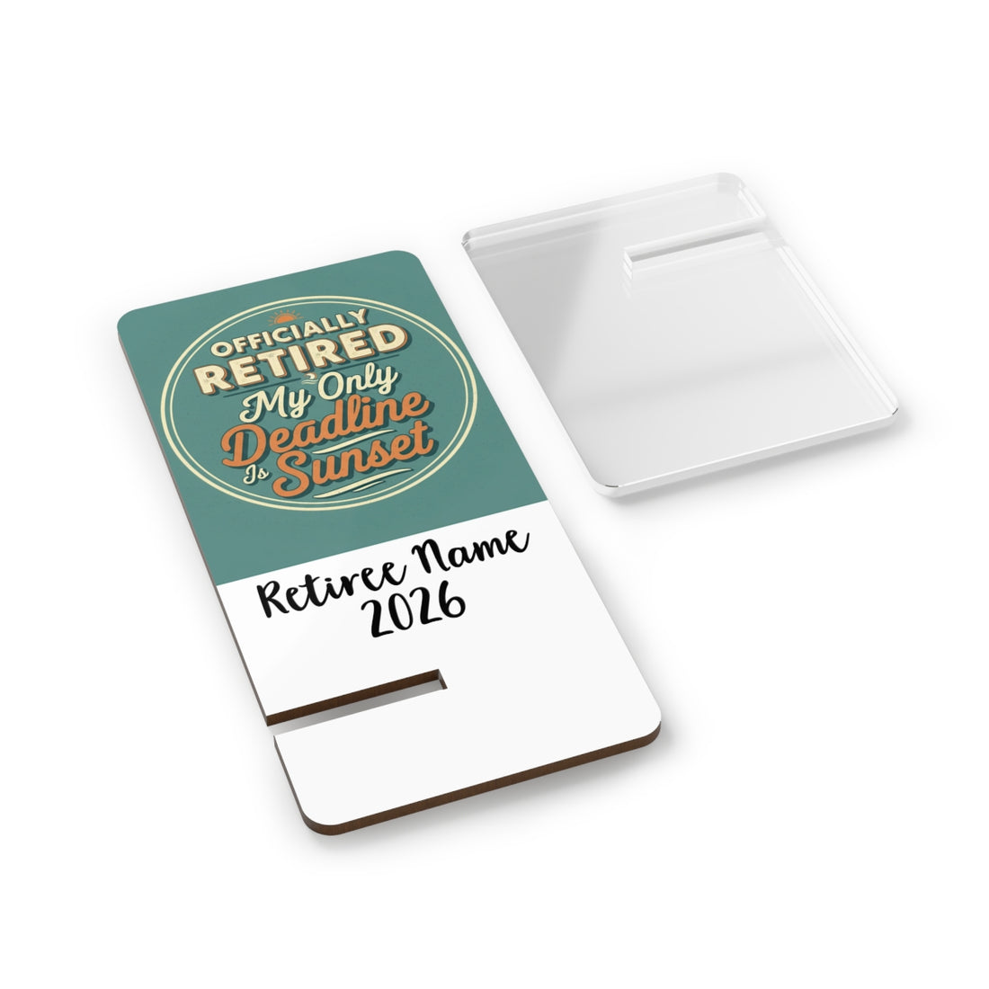 Officially Retired My Only Deadline Is Sunset | Funny Retirement Tagline | Personalized Phone Stand or Phone Charger - Retiree Gifts Retirement Party