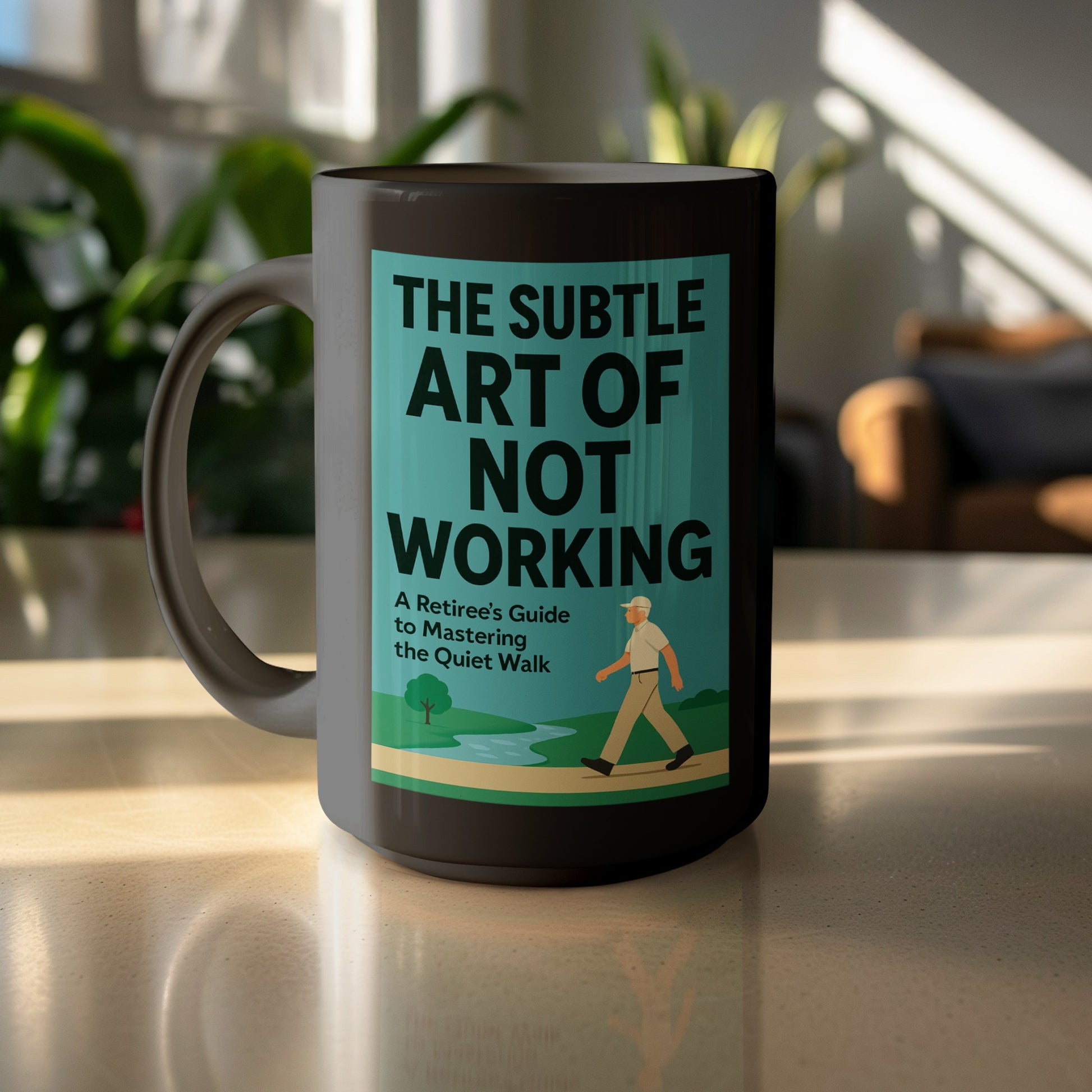 The Subtle Art of Not Working Guide Mug for Retirees