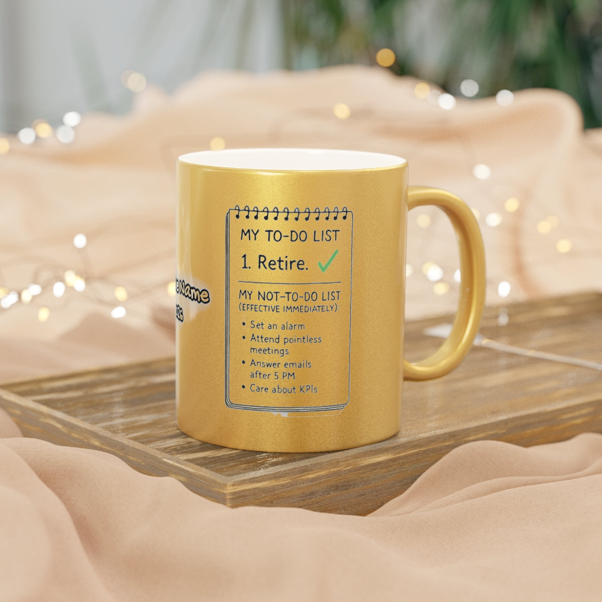 Funny My To-Do List Coffee Mug Golden Color