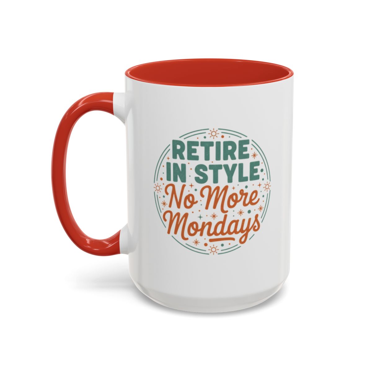 Retire in Style No More Mondays | Retirement Mug | Gold Silver Black or Access Mugs - Retiree Gifts Retirement Party