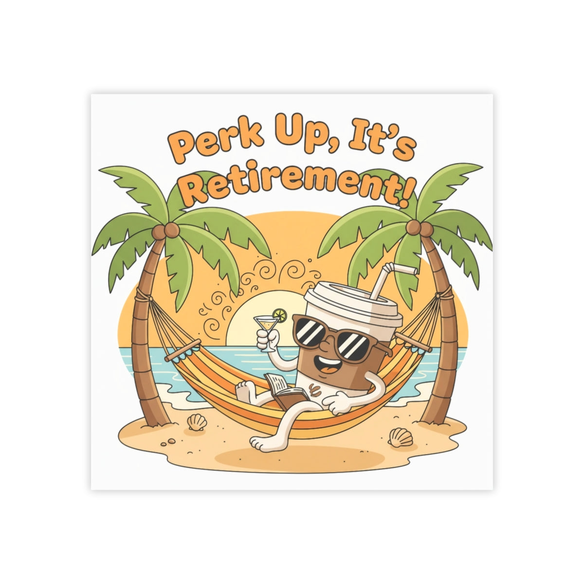 Perk Up It's Retirement Cute Coffee Mug Design Print
