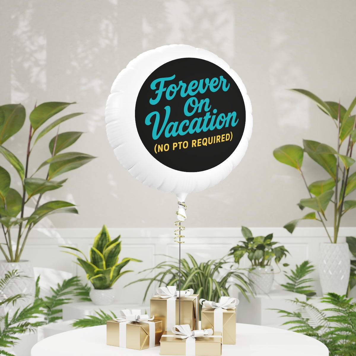 Forever on Vacation No PTO Required | Retirement Balloons | A Retirement Gift Idea Mylar Ballons 11in or 22in - Retiree Gifts Retirement Party
