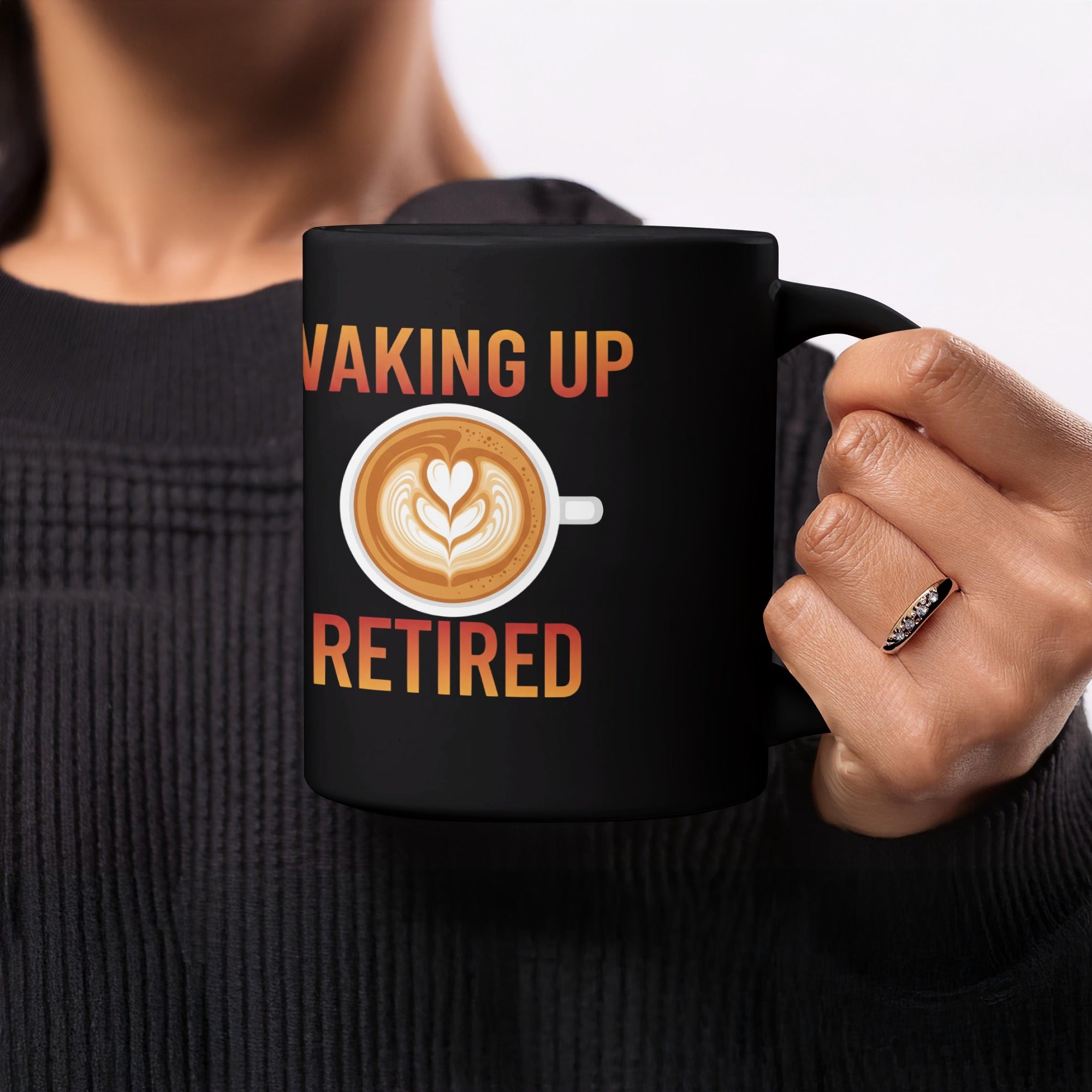 Waking Up Retired Coffee Mug Perfect Gift Idea