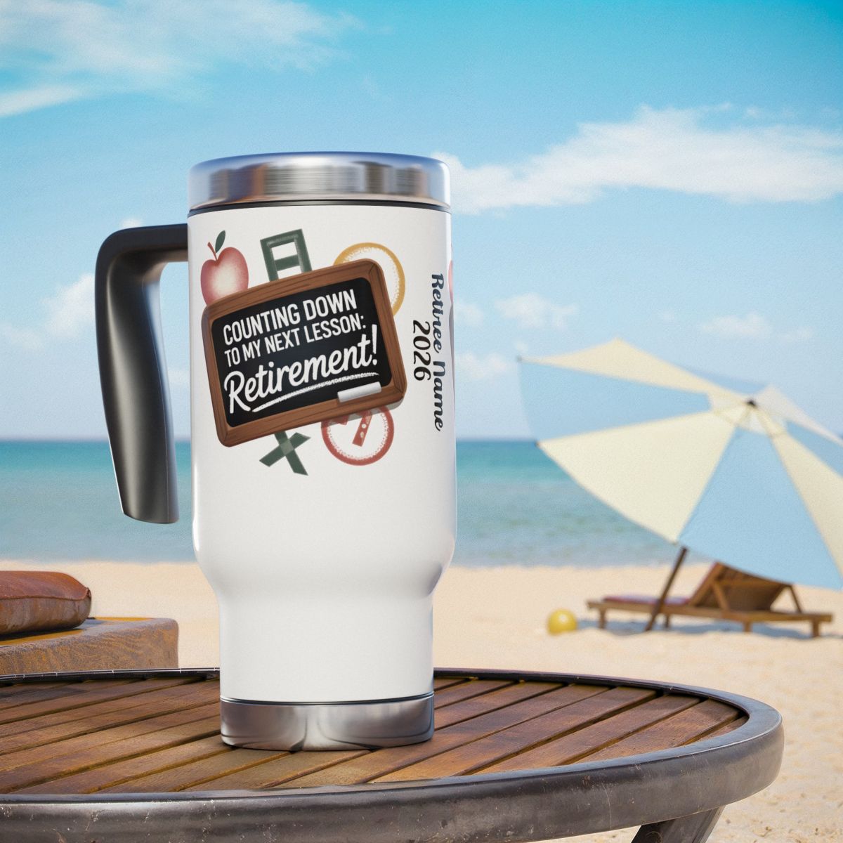 Personalized Retirement Travel Mug (Tumbler) – “Counting Down To My Next Lesson Retirement” - Retiree Gifts Retirement Party