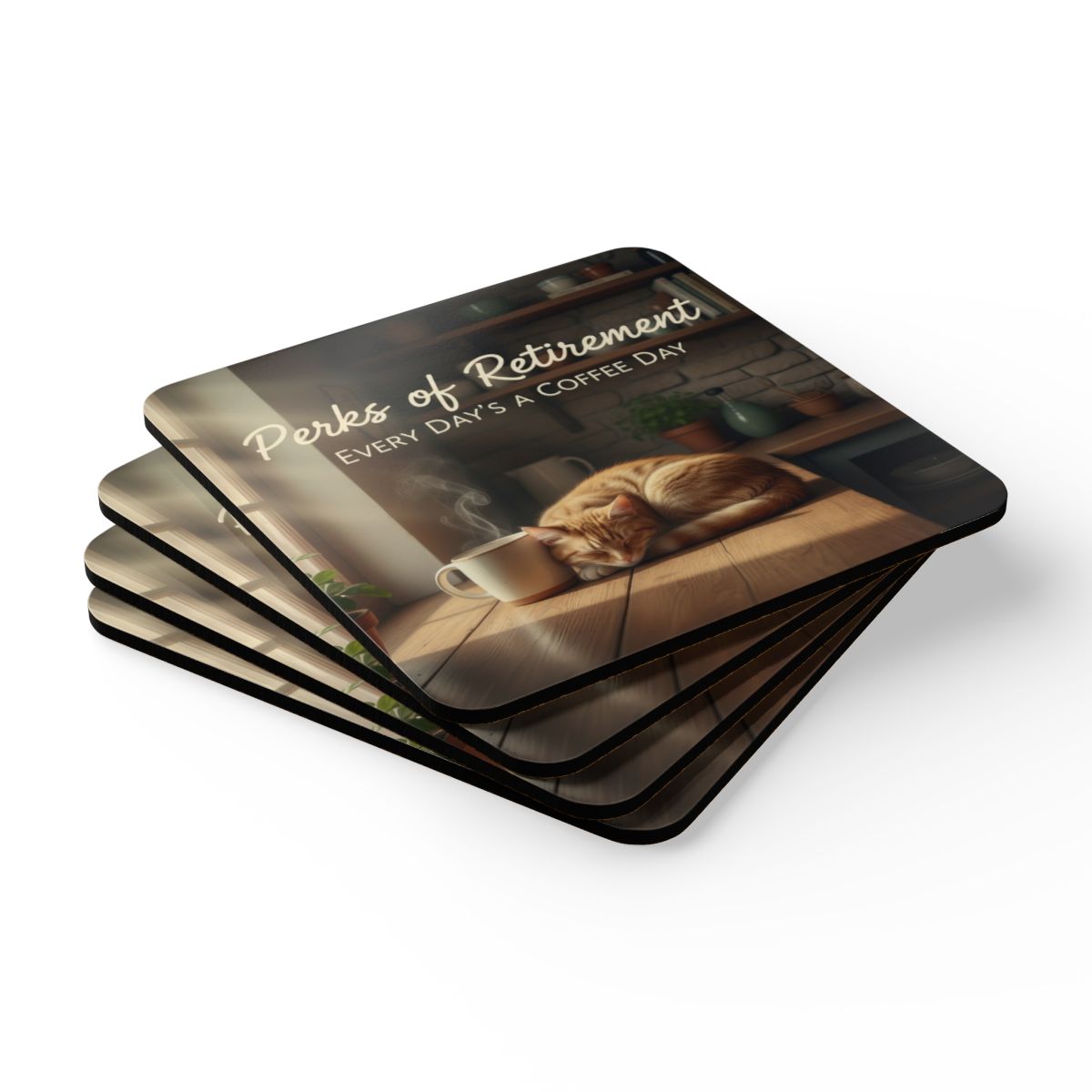 Perks of Retirement Every Day's a Coffee Day Coasters