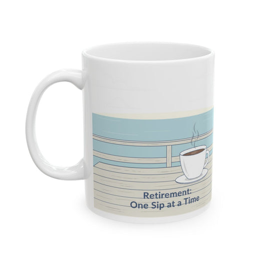 Retirement One Sip at a Time Coffee Mug