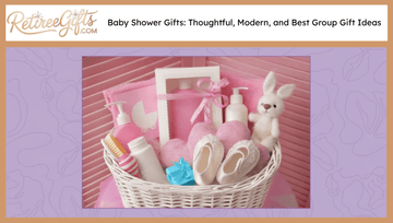 Baby Shower Gifts: Thoughtful, Modern, and Best Group Gift Ideas