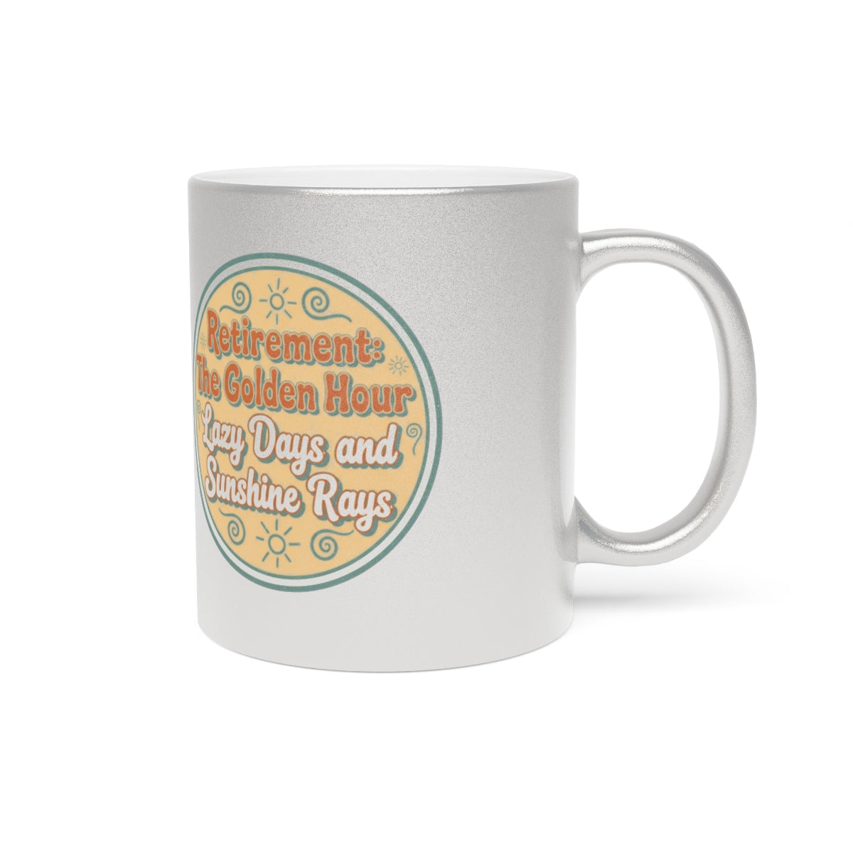 Retirement The Golden Hour Lazy Days and Sunshine Rays | Perfect Retirement Gift - Retiree Gifts Retirement Party