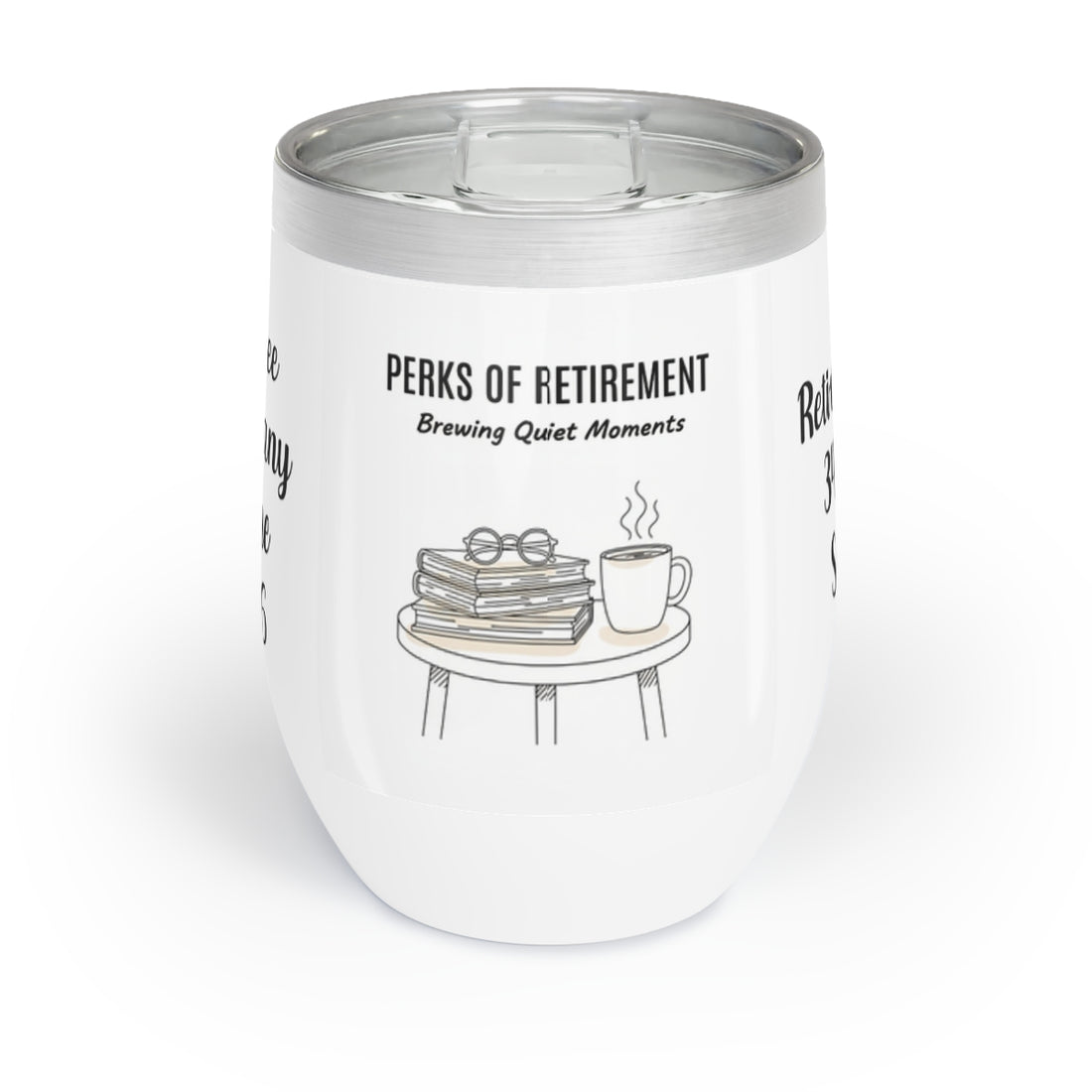Perks of Retirement Brewing Quiet Moments Thermal Cup