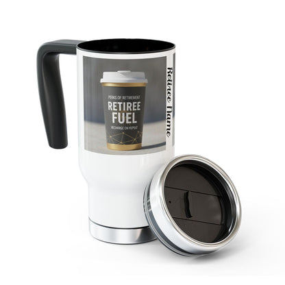 Energetic Retiree Fuel Travel Mug for Work and Play