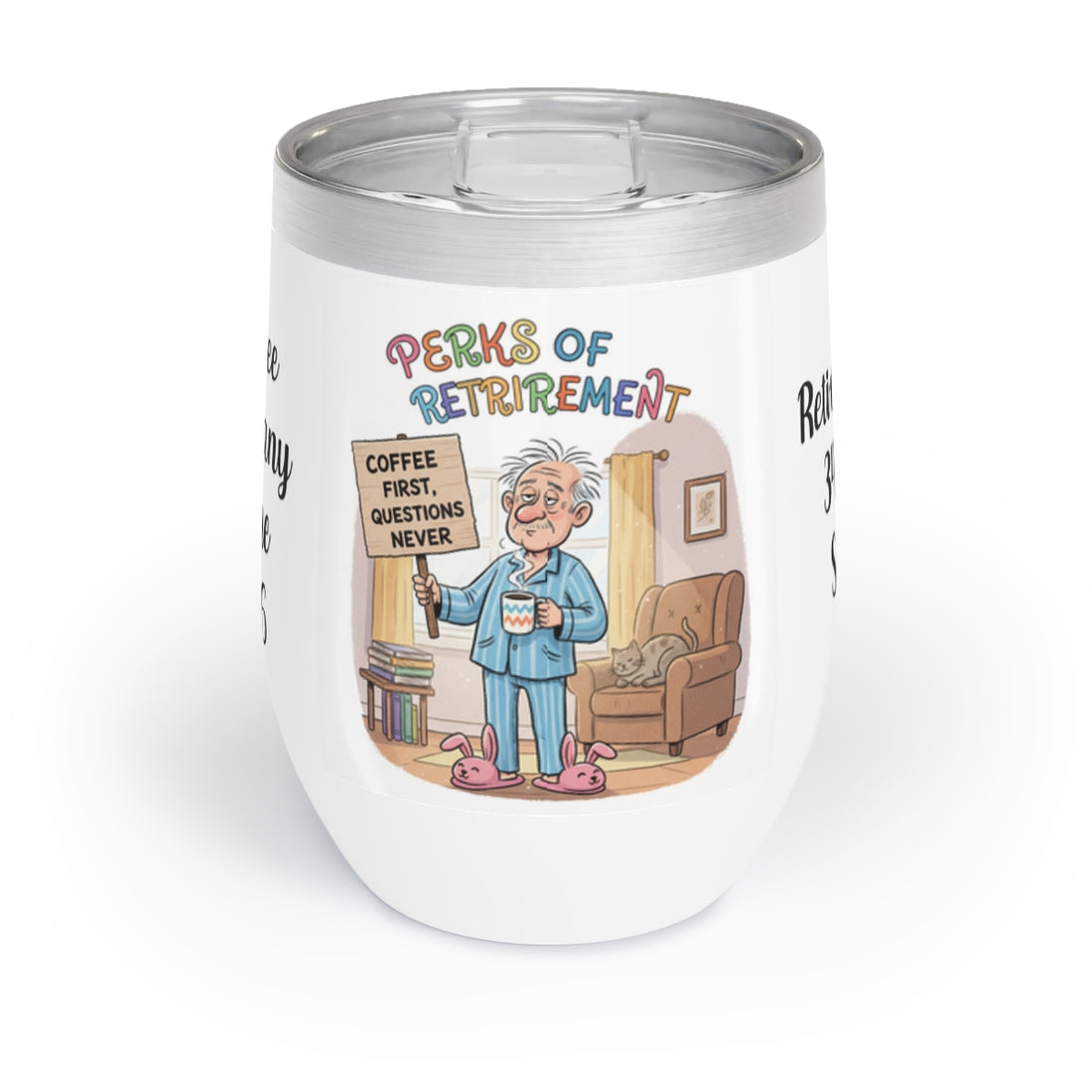 Funny Perks of Retirement Coffee Wine Tumbler
