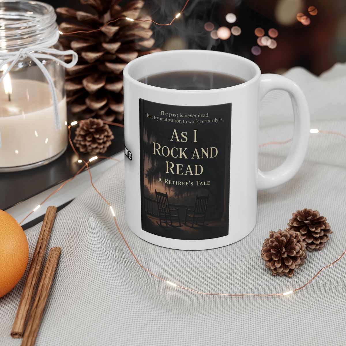 As I Rock And Read A Retiree's Tale mug
