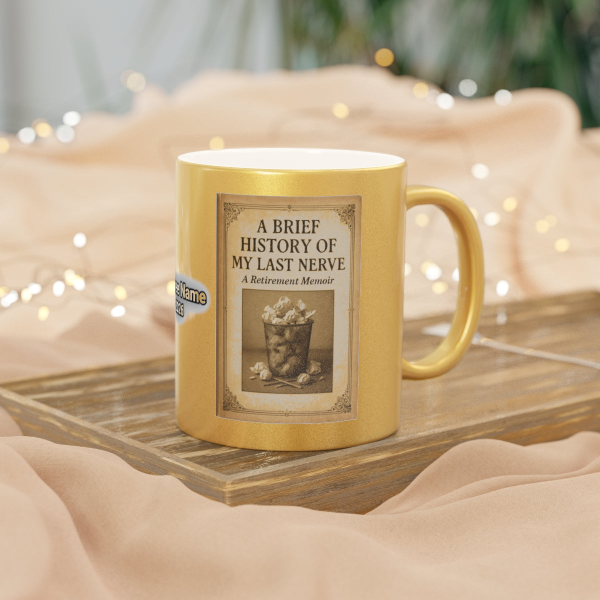 A Brief History Of My Last Nerve A Retirement Memoir Mug