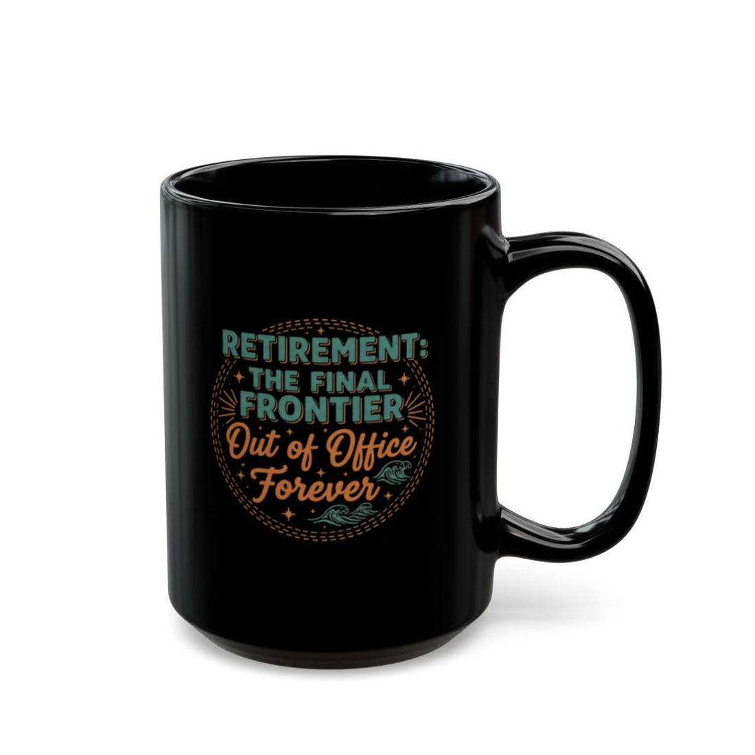 RETIREMENT THE FINAL FRONTIER | Out of Office Forever Gold Silver Black or Access Mugs - Retiree Gifts Retirement Party
