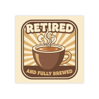 Retired and Fully Brewed Coffee Mug Design