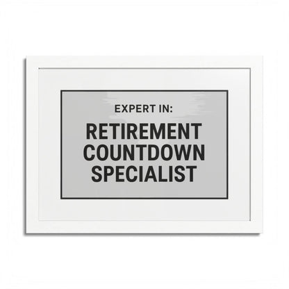 Expert In Retirement Countdown Specialist Silver Design Framed Art Posters - Retiree Gifts Retirement Party