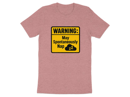 Warning May Spontaneously Nap Funny | A Caution | Retirement Personalized Soft Color Bella T-Shirts - Retiree Gifts Retirement Party