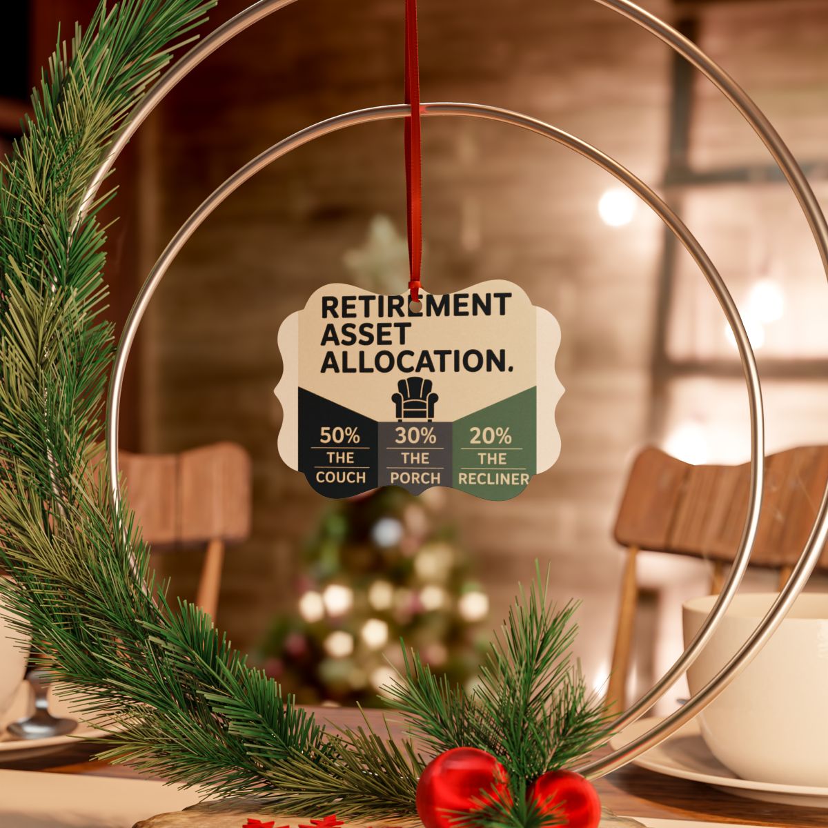 Retirement Asset Allocation Ornaments | 50 Percent Couch 30 Percent Porch 20 Percent Recliner - Retiree Gifts Retirement Party