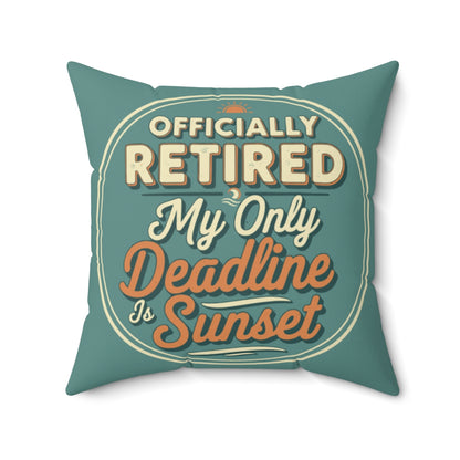 Officially Retired My Only Deadline Sunset | Retirement | Officially Retired Pillows & Pillow Cases - Retiree Gifts Retirement Party