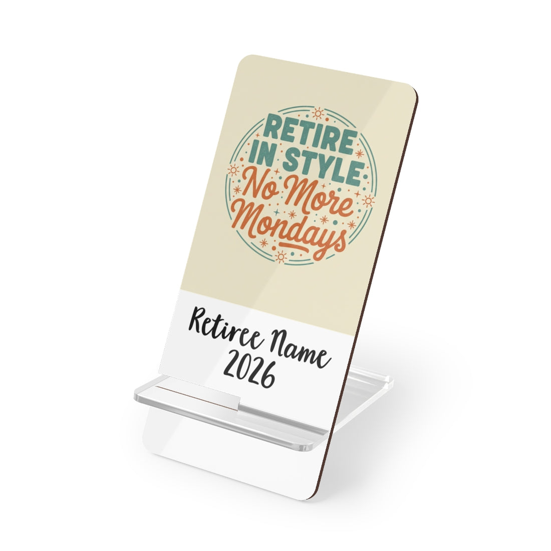 Retire in Style No More Mondays | Retirement Gift Idea | Personalized Phone Stand or Phone Charger - Retiree Gifts Retirement Party
