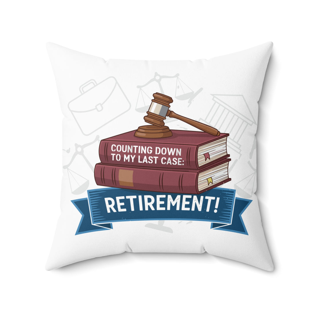 Counting Down Last Case Retirement Retirement Pillows & Pillow Cases - Retiree Gifts Retirement Party