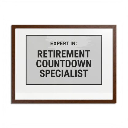 Expert In Retirement Countdown Specialist Silver Design Framed Art Posters - Retiree Gifts Retirement Party