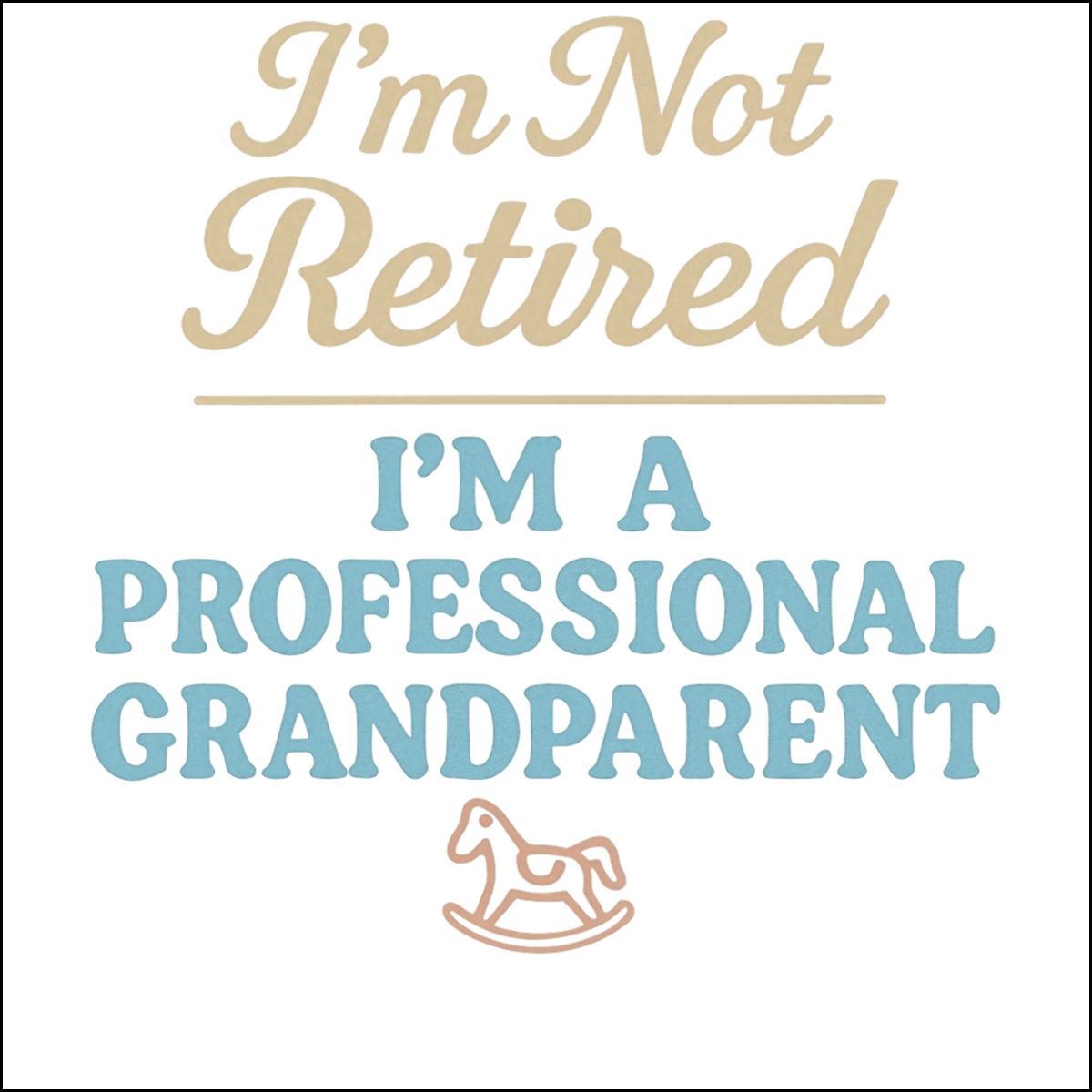I'm Not Retired I'm A Professional Grandparent | Unique Ornaments - Retiree Gifts Retirement Party