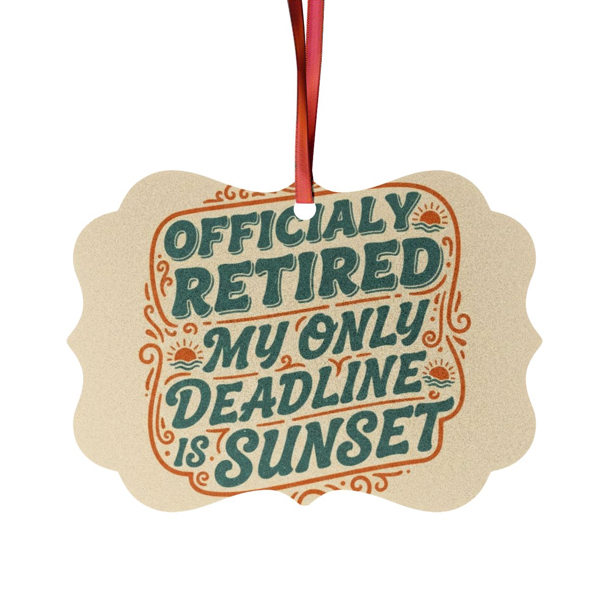 Officially Retired Sunset Deadline | Funny Retirement | Custom Cur Ornaments - Retiree Gifts Retirement Party