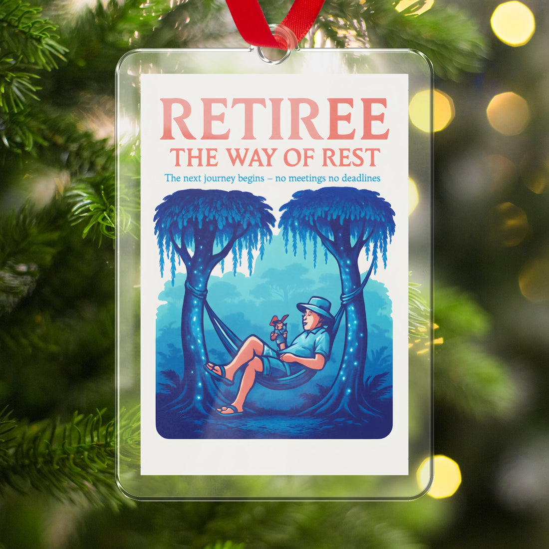 Retiree The Way of Rest | The next journey begins | Custom Cut Acrylic Ornaments - Retiree Gifts Retirement Party