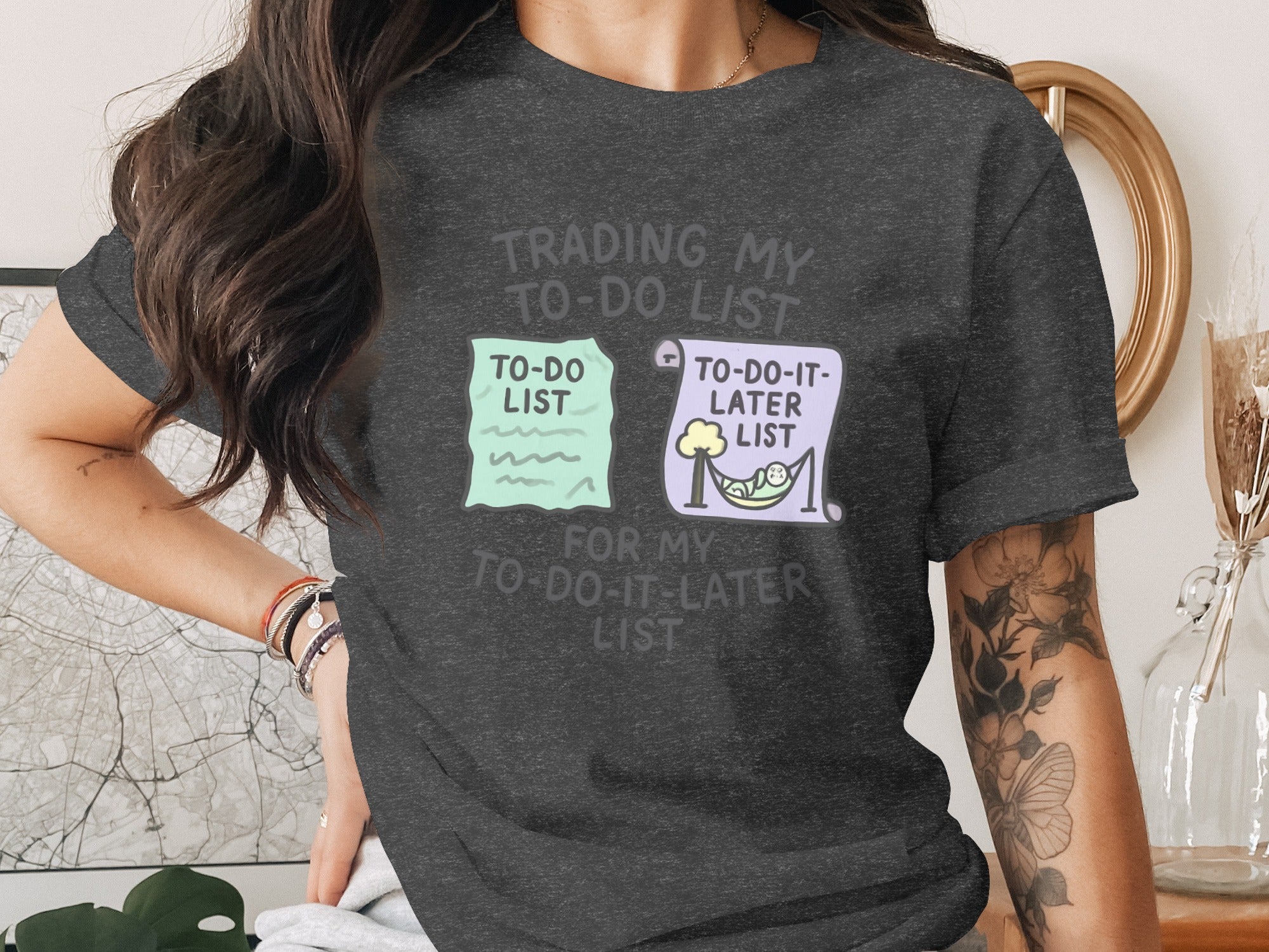 Trading My To-Do List for my To-Do-It-Later List | Dark Heather Color Bella T-Shirts - Retiree Gifts Retirement Party