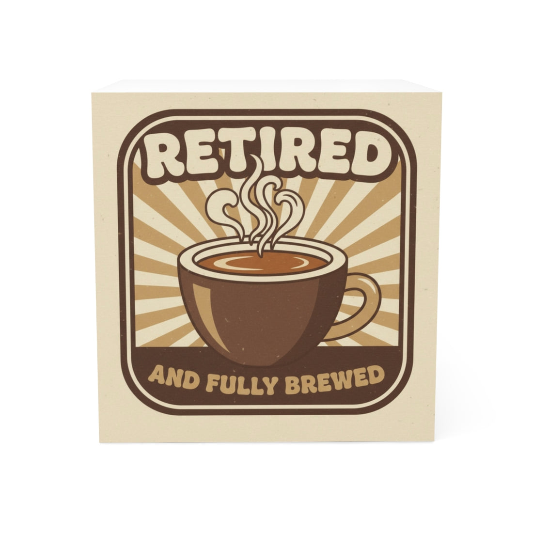 Retired and Fully Brewed Coffee Lover Gift Product