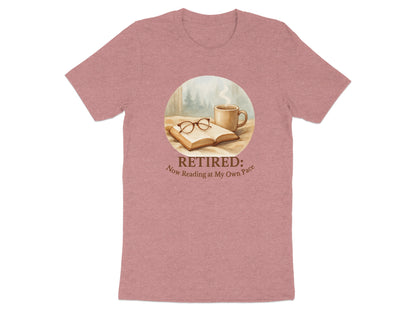 Retired Now Reading at My Own Pace | Warm Scene Soft Color Bella T-Shirts - Retiree Gifts Retirement Party