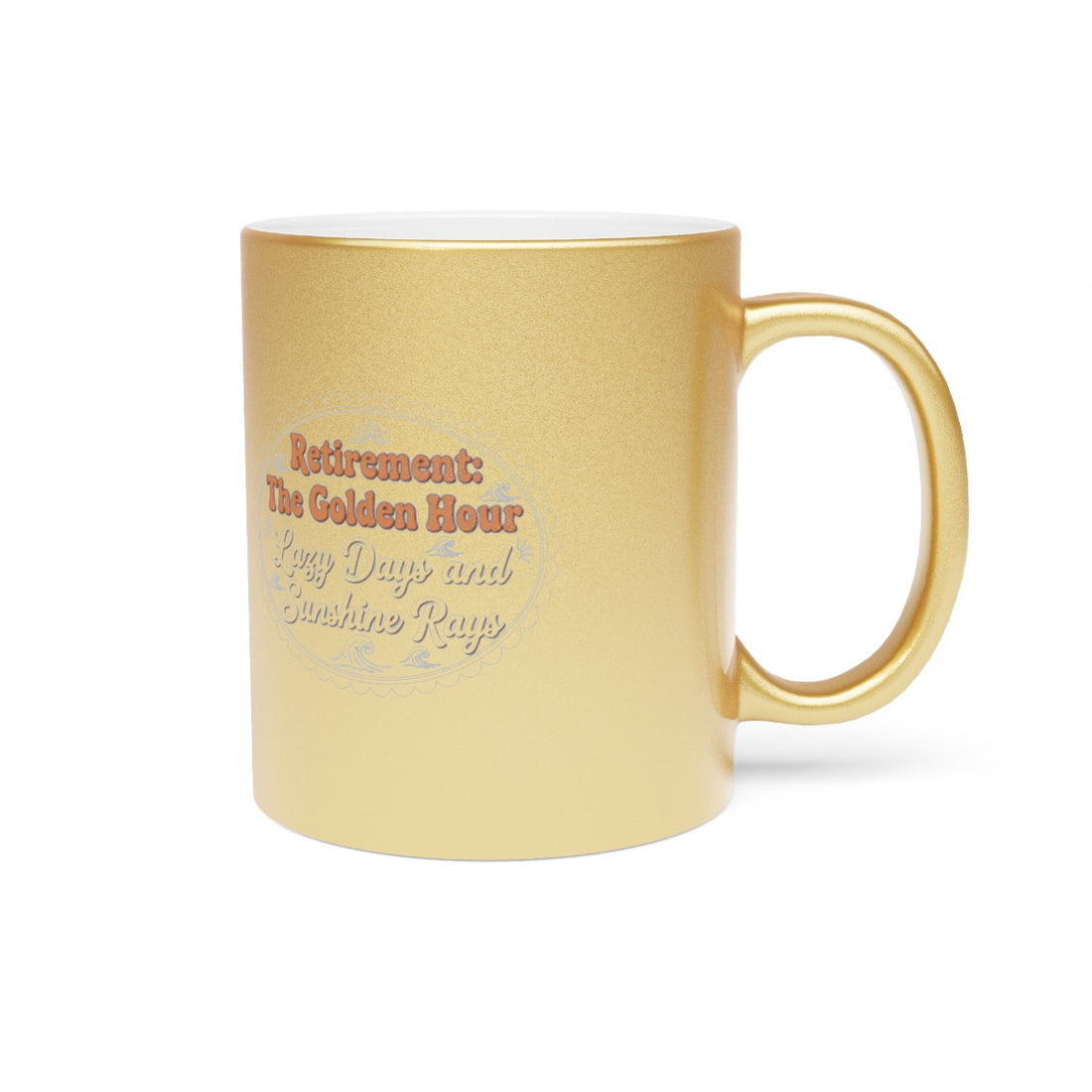 Retirement: The Golden Hour Lazy Days and Sunshine Rays | Gold Silver Black or Access Mugs - Retiree Gifts Retirement Party