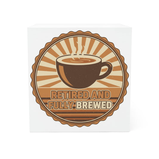 Retired and Fully Brewed Coffee Lovers Wall Art Decor