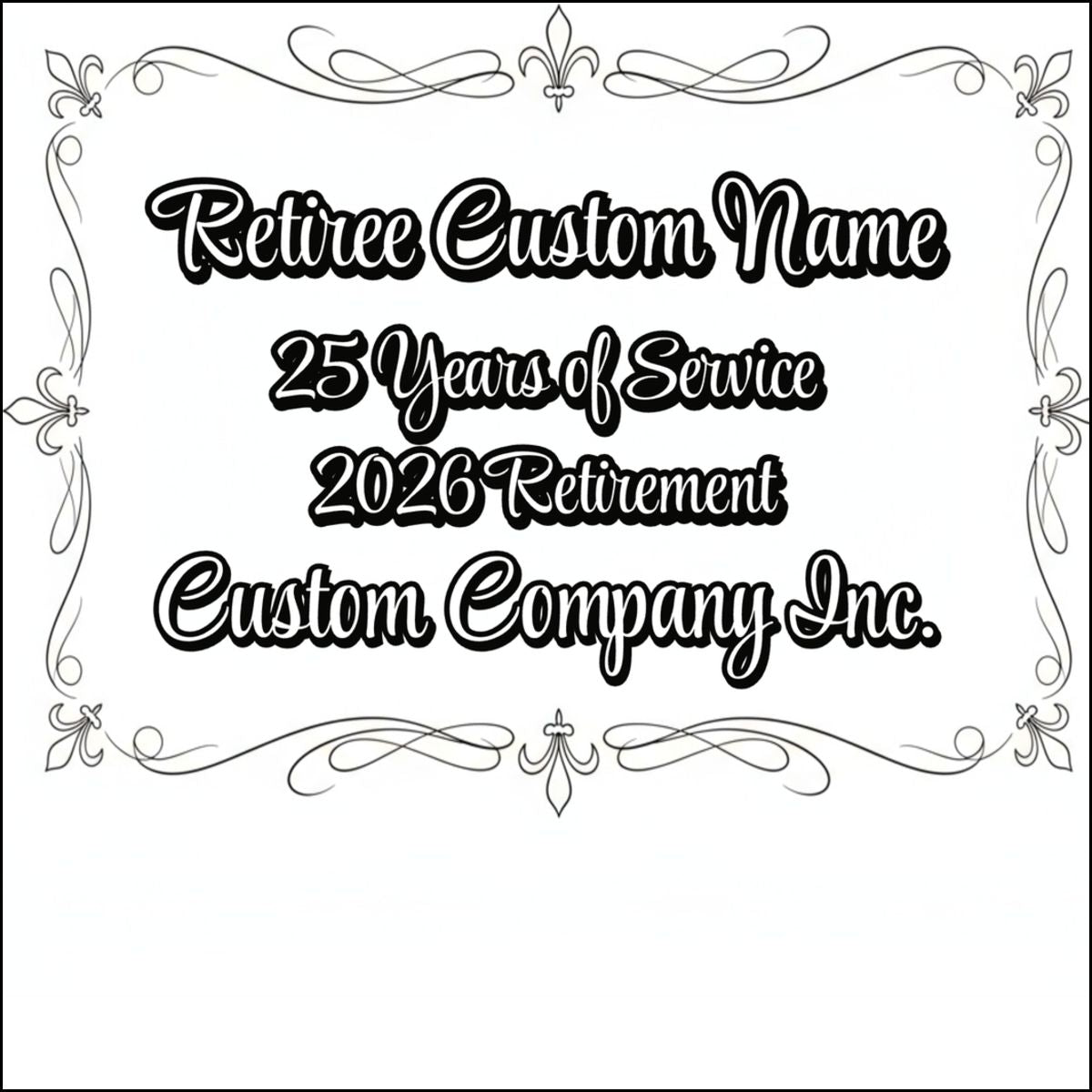 Retiree Custom Name 25 Years of Service 2026 Retirement