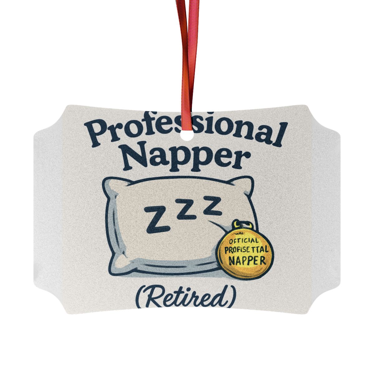 Professional Napper Ornaments | Official Profestional Napper - Retiree Gifts Retirement Party