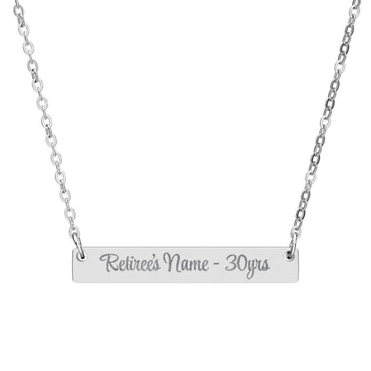 Retiree's Name - 30yrs Custom Engraved Necklace