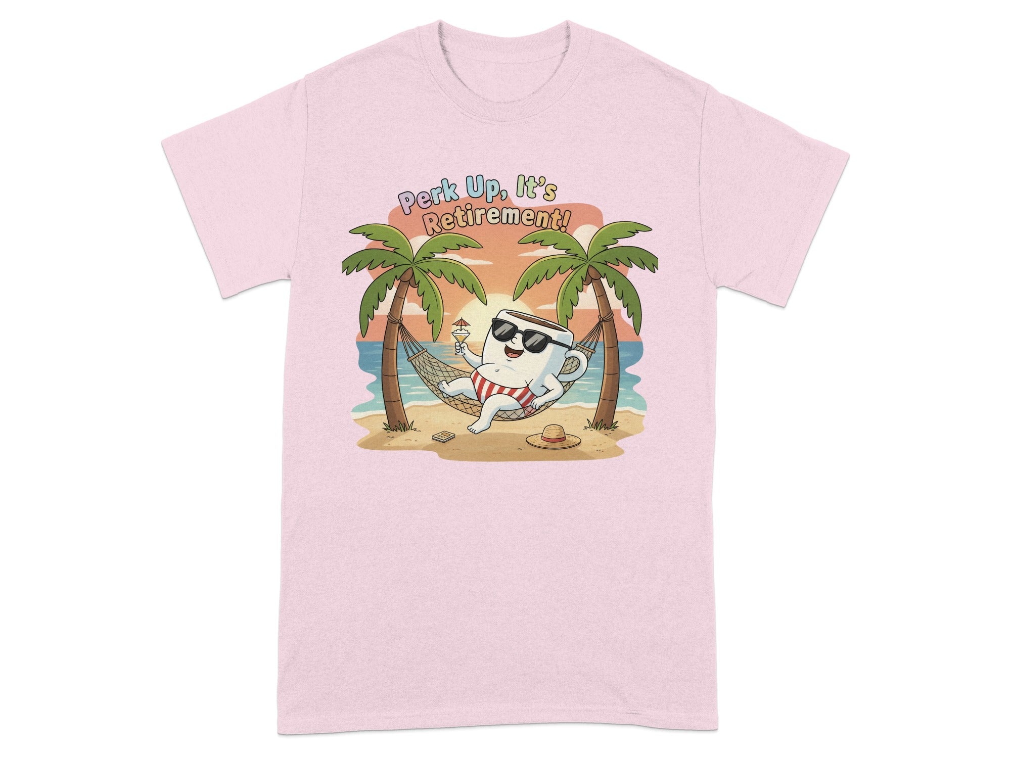 Perk Up It's Retirement beach fun t-shirt