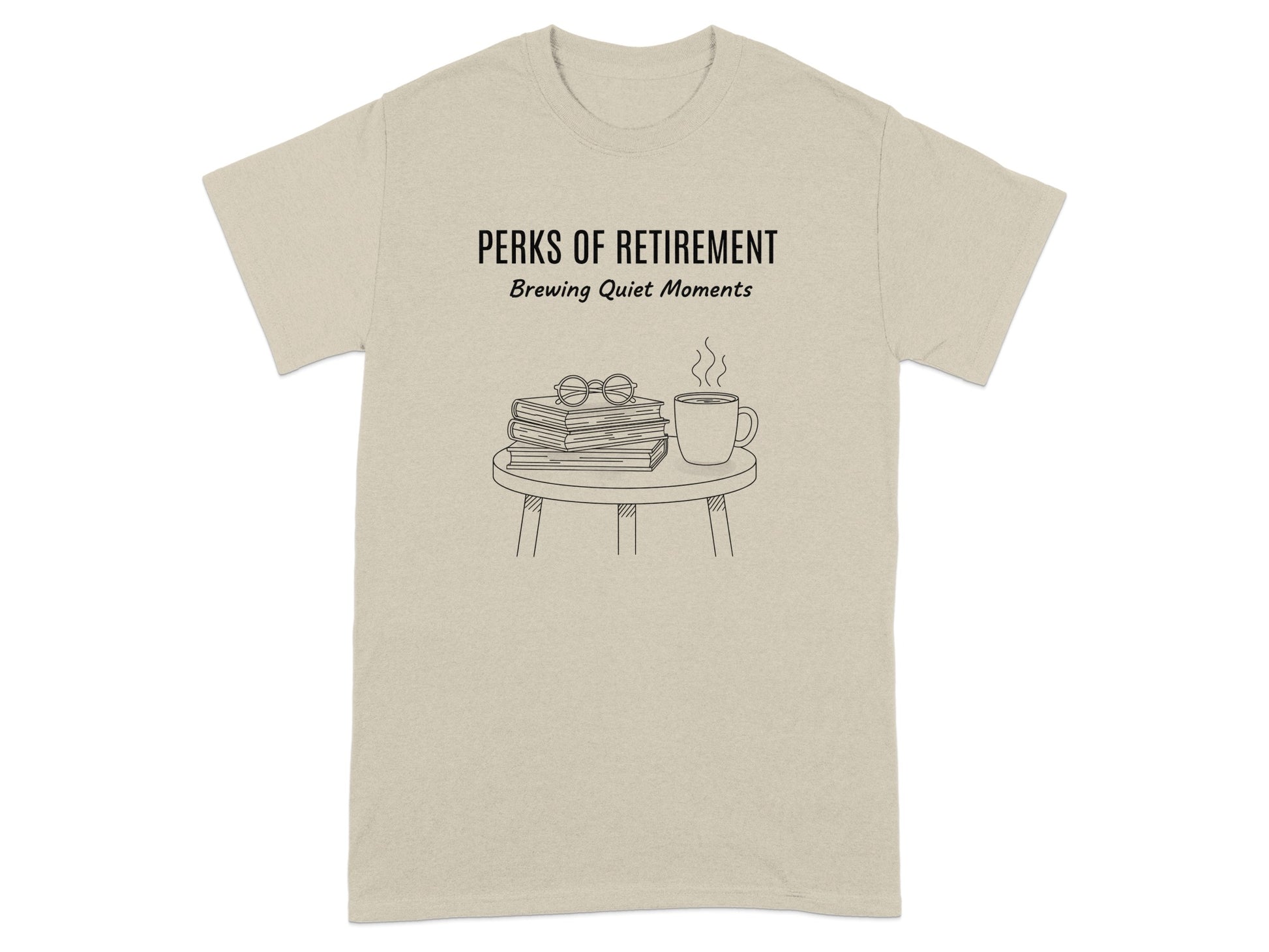 Perks of Retirement Brewing Quiet Moments T-Shirt