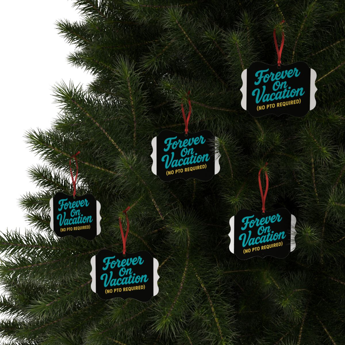 Forever On Vacation (No PTO Required) | Ornaments - Retiree Gifts Retirement Party