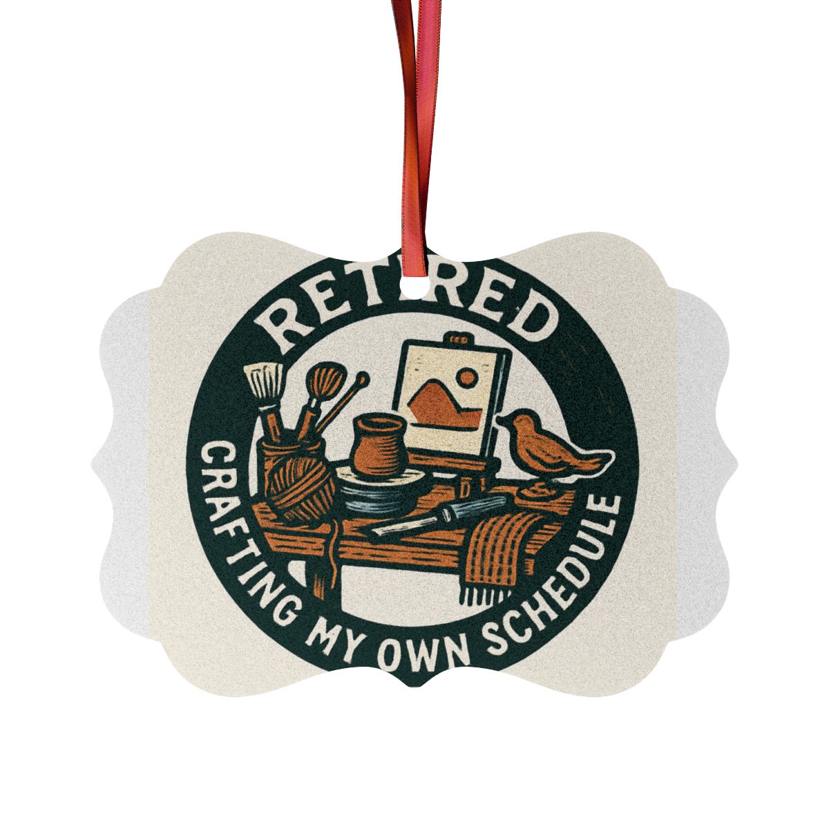 RETIRED Crafting My Own Schedule | Perfect for Retirement Ornament - Retiree Gifts Retirement Party