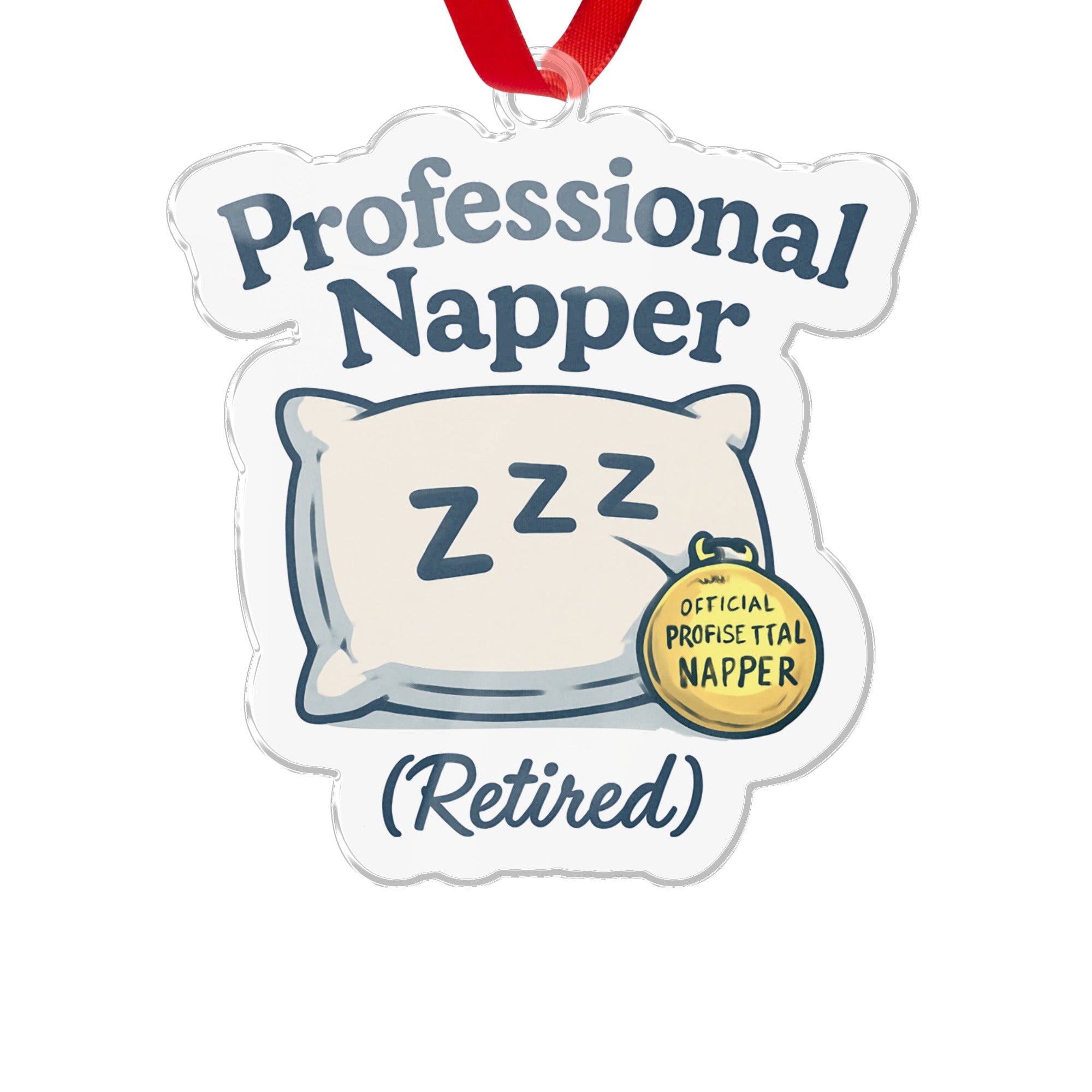 Professional Napper Ornaments | Official Profestional Napper - Retiree Gifts Retirement Party